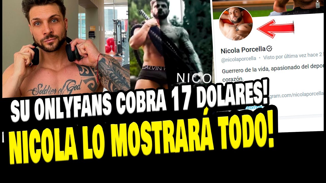 NICOLA PORCELLA VENDERÁ SUS FOTOS Y VIDEOS PERSONALES A 17 DOLARES EN ONLYFANS - YouTube