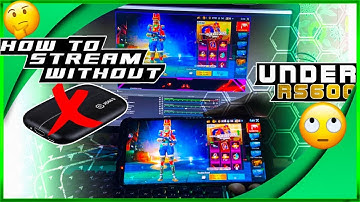 How to Live Stream Like Mortal Scout Dynamo Without elgato | Under Rs-600 Must Watch
