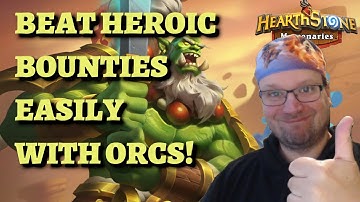 How to use ORCS in PvE (Hearthstone Mercenaries Bounty Climbing Guide)