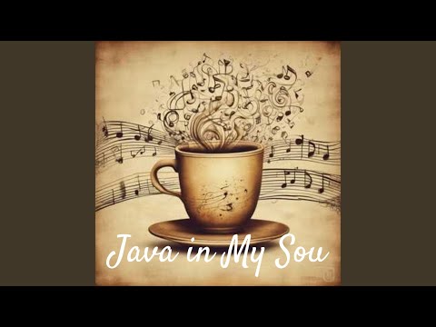 Java in My Sou