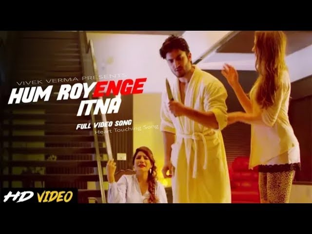 Hum Royenge Itna (Video Song) |Padh Jayega Marna| Latest HeartBroken Love Story |Best Sad Song. class=