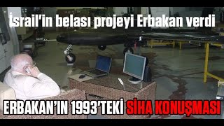 Necmettin Erbakanın 1993Teki Si̇ha Konuşması Bugüne Işık Tutuyor
