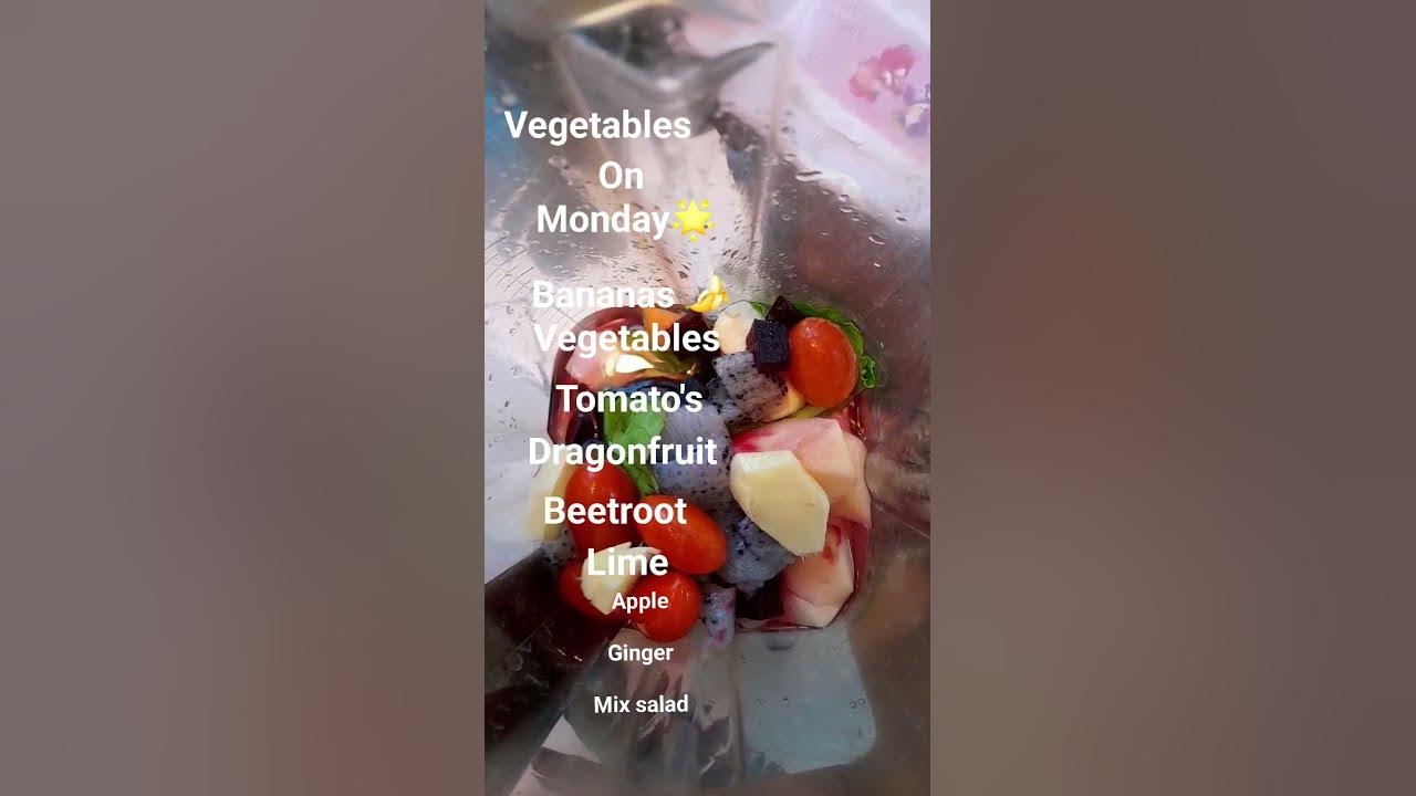 Vegetables juice on Monday for healthy YouTube