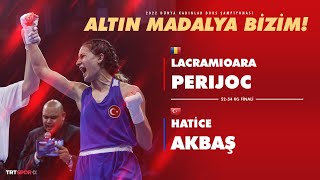 Hati̇ce Akbaş Dünya Şampi̇yonu Haticenin Final Mücadelesi 2022 Dünya Boks Şampiyonası