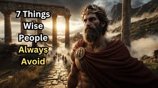 7 Things Wise People Always Avoid