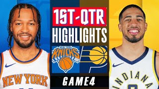 New York Knicks vs Indiana Pacers Full Game 4 Highlights 1stQTR | May 12 | 2024 NBA Playoffs