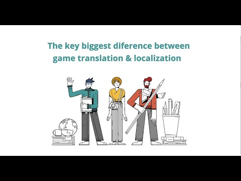 The key difference between game translation and localization