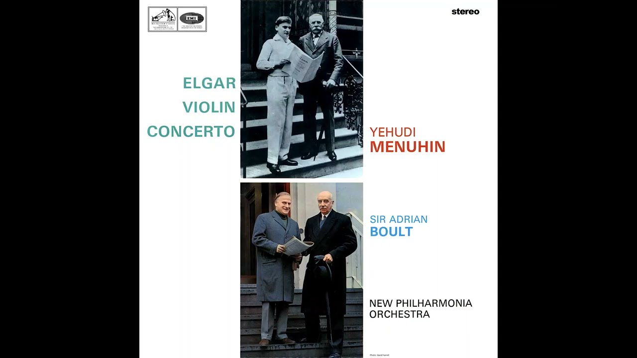 Elgar: Violin Concerto in B minor, Op. 61 - Yehudi Menuhin, Adrian