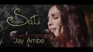 Sati Ethnica - Jay Ambe (live at Kozlov Club)