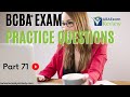 BCBA® Exam Practice Questions | Behavior Analyst Exam Practice Questions | [Part 71]