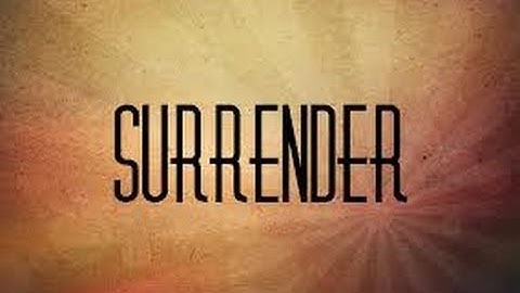 Surrender