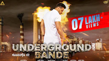 UNDERGROUND BANDE l Sonu Bajwa l Full Video l Latest Punjabi Song 2023 l Anand Muisc