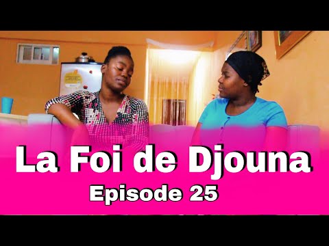 La Foi de Djouna [ Episode 25 ]  Feyton Ayisyen 2022 Sr Djouna pagen kondanasyon Pou moun ki nan jez