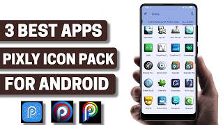 3 Best Pixly Icon Pack Apps for Android 2026 screenshot 2