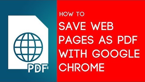 How to save any web page as PDF with Google Chrome