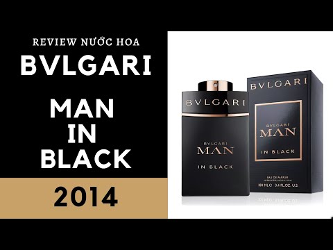 Video Review Nước Hoa (Nam) Bvlgari - Man in Black (2014) - youtube