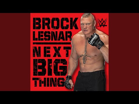WWE & Jim Johnston - WWE: Next Big Thing (Brock Lesnar)