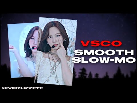 Vsco | Smooth Slow-mo tutorial