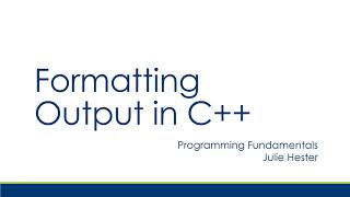 Formatting Output using Manipulators in C++ Tutorial: Floating Point and Text