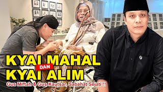 GUS MIFTAH NUMPANG BUKA PUASA DI RUMAH GUS KAUTSAR! JADI TAHU KAN GUS KAUTSAR PILIH SIAPA?