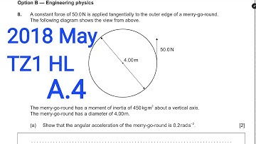 IB Physics M18 TZ1 A.4 Rigid Body Mechanics || A constant force of 50.0 N is applied tangentially ||