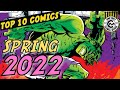 Comics To Invest In Before Its Too Late - Spring 2022 - Comic Speculation - Comic Book Investment