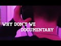Why Don't We - Like Limelight Documentary ( ALL episodes vertical video )