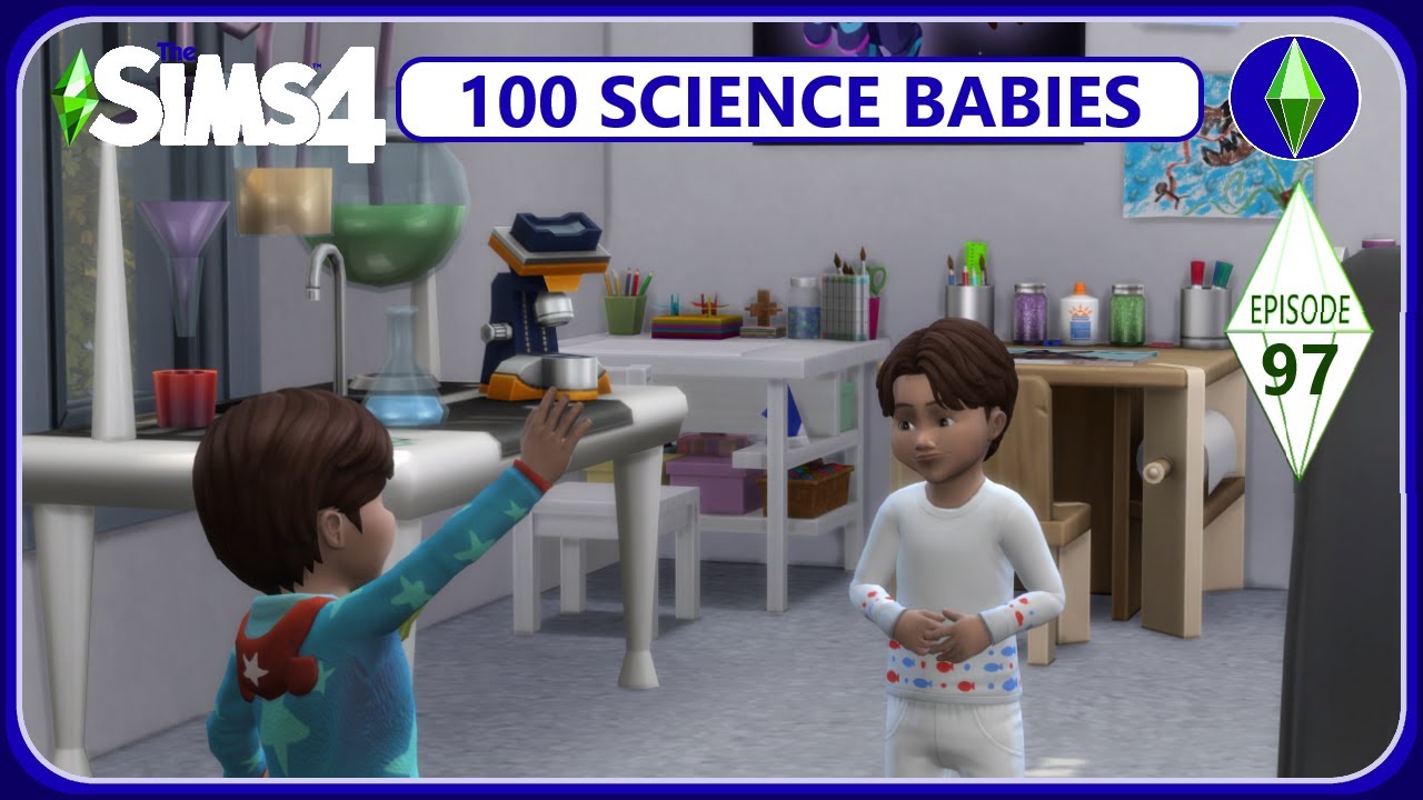 Sims Science Baby Communication is Key - 100 SCIENCE Baby Challenge - Sims 4 - Episode 97 ...