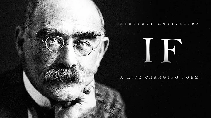 IF by Rudyard Kipling (A Life Changing Poem) - DayDayNews