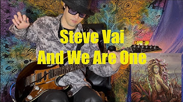 Steve Vai - And We Are One cover! (Modern Primitive ver)