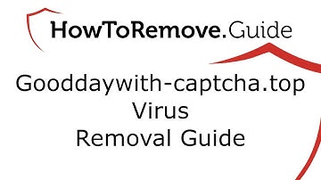 Gooddaywith-captcha.top Virus Removal