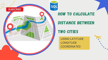 SQL Functions | Geography | Calculate Distance Using Latitude and Longitude coordinates