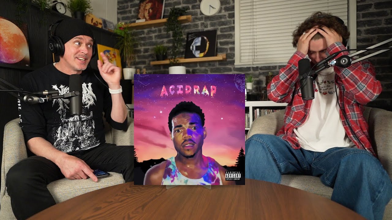 Dad Reacts to Chance the Rapper - Acid Rap - YouTube