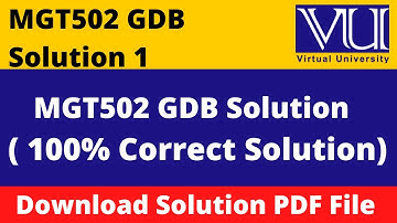 mgt502 gdb solution 2023|| Download File in  PDF