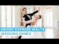 The orient express walzer  waltz  romantic first dance choreography  wedding dance online