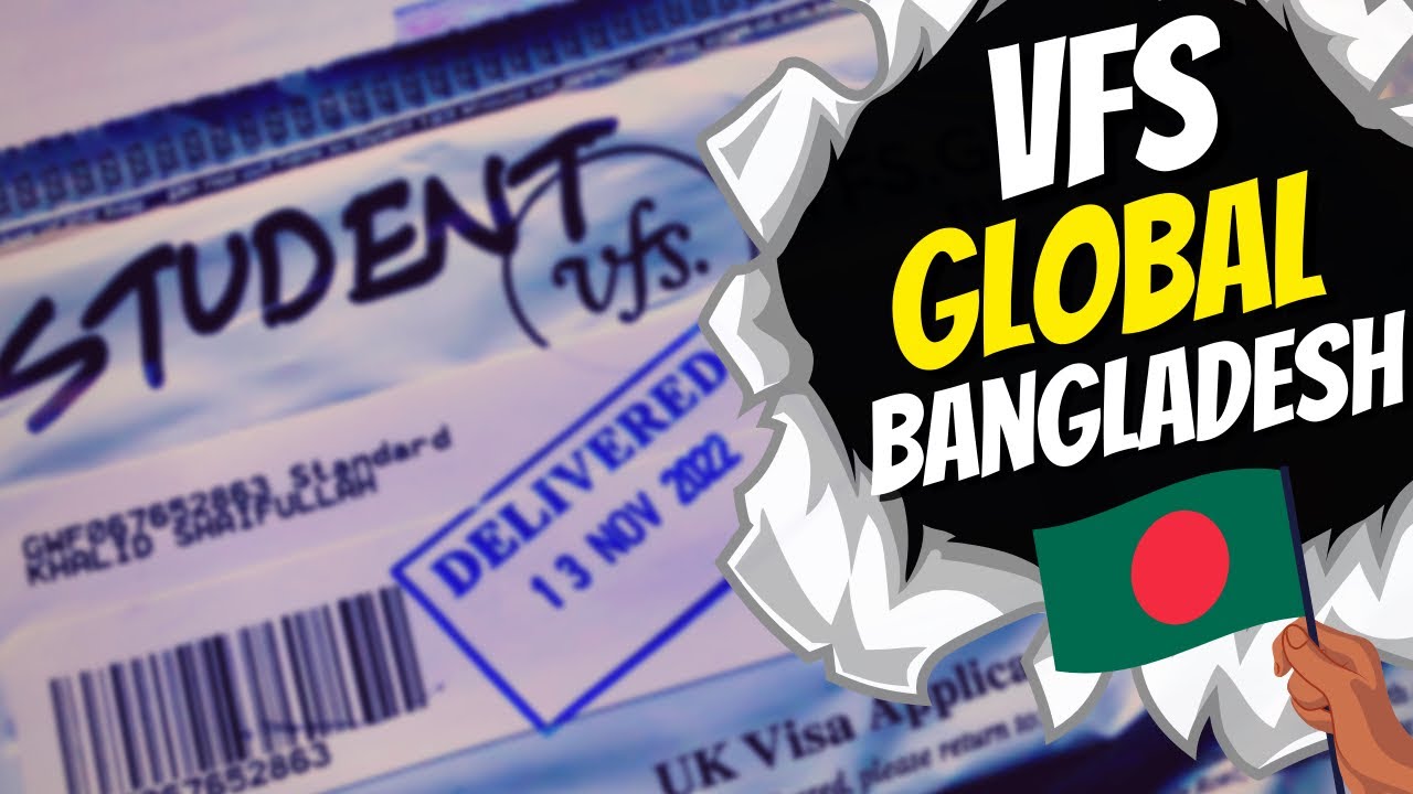 My Experience VFS Global Bangladesh What To Do At VFS Global How My Experience VFS Global Bangladesh What To Do At VFS Global How
