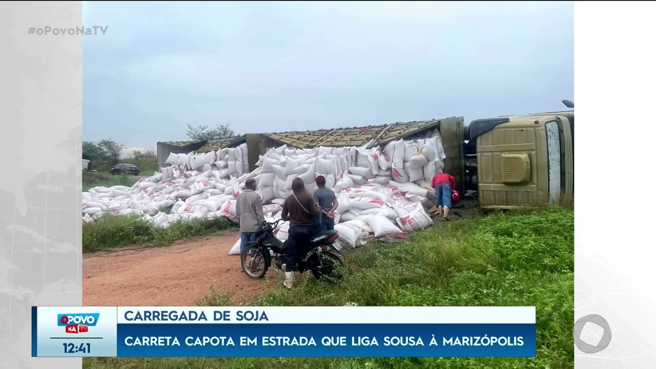 Carreta carregada de soja capota em estrada que liga Sousa à Marizópolis - O Povo na TV