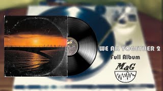WE ALL TOGETHER 2 - Full Album Vinyl