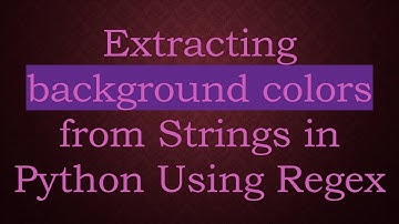 Extracting background colors from Strings in Python Using Regex