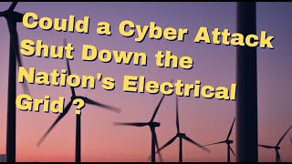 The Cyber Threat Against the Nations Grid and What Were Doing to Stop It