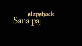 slapshock - Sana pag gising(Lyrics) chords