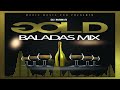 Baladas gold mix  solo exitos romanticos  by dj mania nyc
