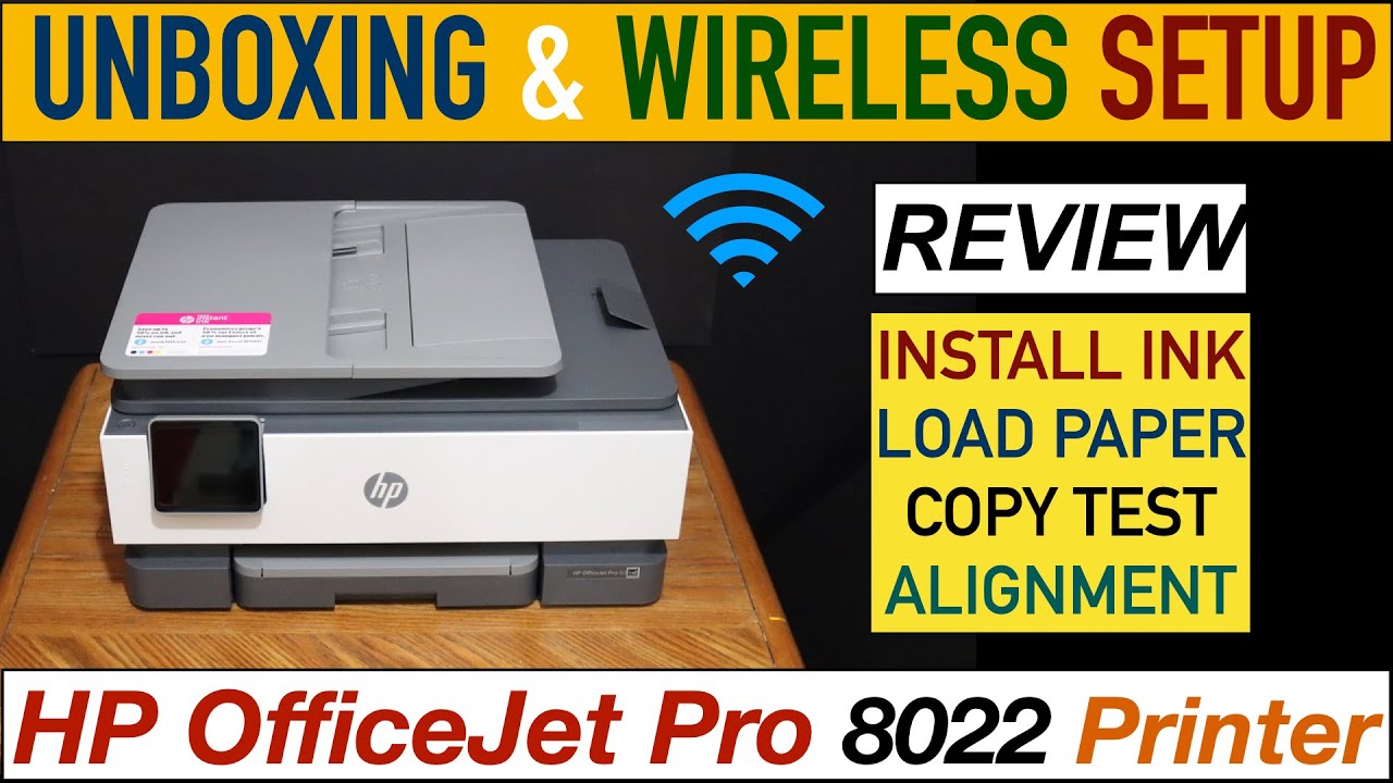 HP OfficeJet Pro 8022 Setup, Unboxing, Wireless SetUp, Install Ink,  Alignment, Copy Test & Review. 