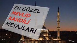 En Güzel Mevli̇d Kandi̇li̇ Mesajlari