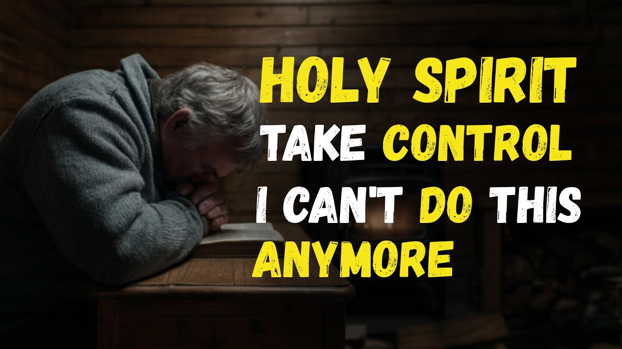 HOLY SPIRIT, Take CONTROL When I’m TIRED of Trying
