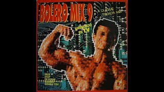 Long Mix - Bolero Mix 9 (Mindisway Version) HQ 1992