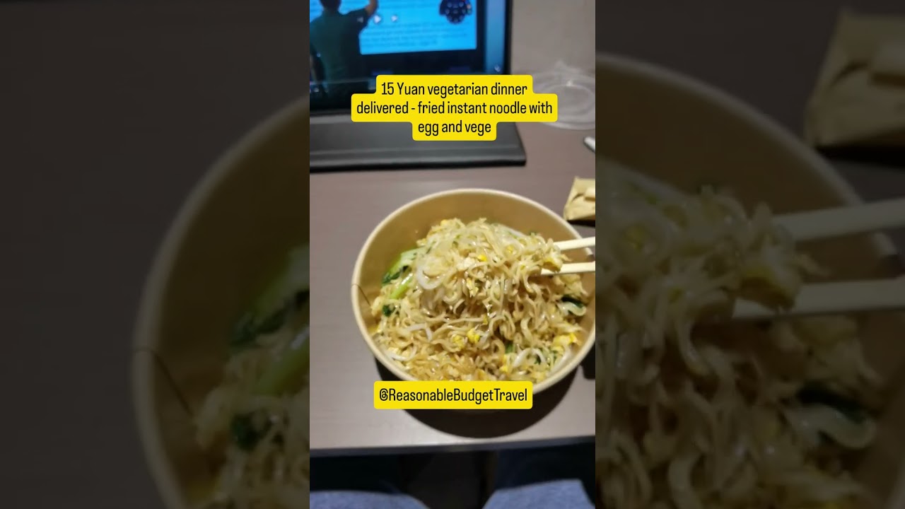 USD$2  or 15 Yuan vegetarian dinner delivered - fried instant noodle with egg and vege