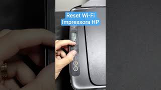 COMO RESETAR WI-FI IMPRESSORA HP ADVANTAGE 2874 E DEMAIS. #shorts #hp #reset #wifi