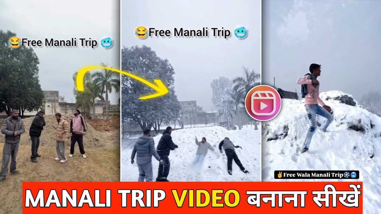How To Make Manali Trip Reels | Manali Trip Video Editing Free | Manali Trip Video Kaise Banaye