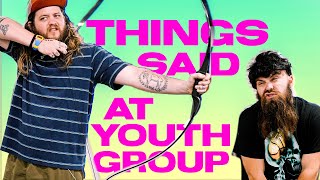 Things Said at Youth Group | Sunday Cool Studios